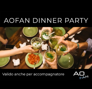 AOFAN DINNER PARTY (ticket valido anche per accompagnatori)